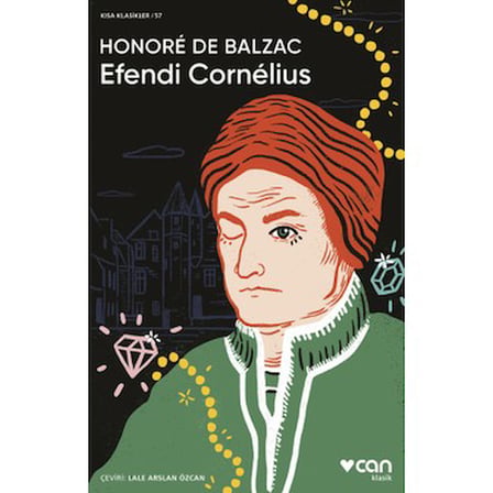 Honore De'nin Efendi Cornélius: Edebiyatın Derinliği