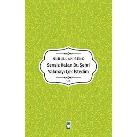 Şehirdeki Yangın ve Kaybolmuş Aşk Üzerine Şiirler