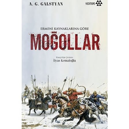 Ermeni Kaynaklarına Göre Moğolların Tarihsel Rolü