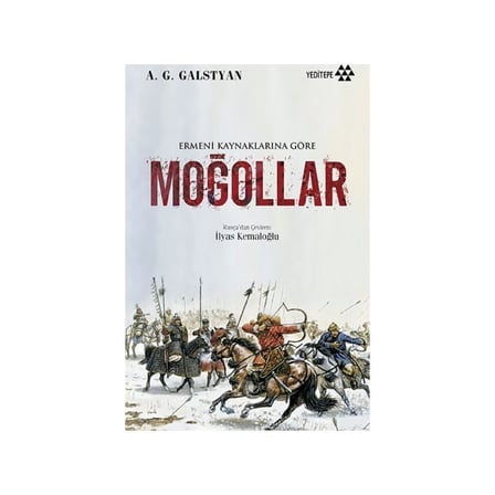 Ermeni Kaynaklarına Göre Moğolların Tarihsel Rolü