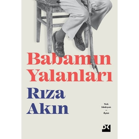 Babamın Yalanları: Aile Dinamikleri ve İlişkiler Üzerine