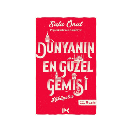 Dünyanın En Güzel Gemisi: Hayal Gücünün Sınırları