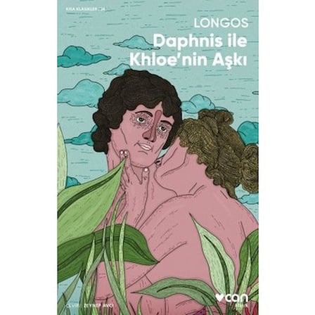Dafnis ile Khloe'nin Aşkı - Klasik Edebiyatın Aşk Anlatısı