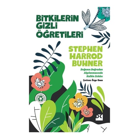 Bitkilerin Gizli Öğretileri ve Doğanın Bilgeliği
