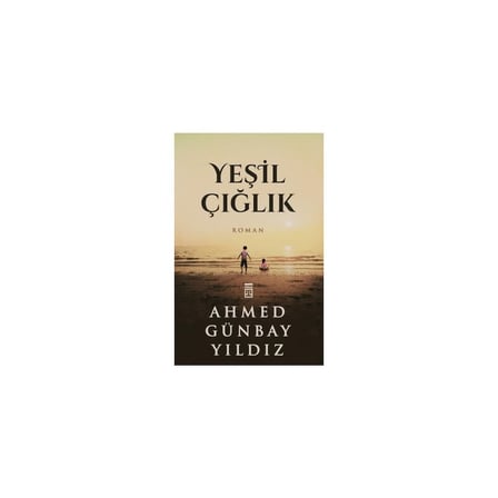 Yeşil Çığlık - Ahmed Günbay