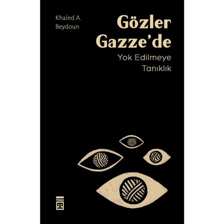 Gazze'de Yaşananlar: Yok Olma Tanıklığı Üzerine Bir İnceleme