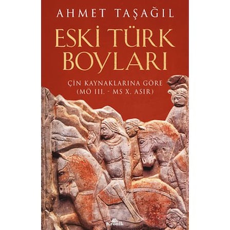 Eski Türk Boyları Üzerine Çin Kaynaklarına Dayanan İnceleme