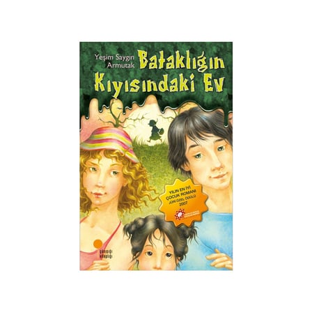 Bataklığın Kıyısındaki Ev: Eğlenceli Hikaye - Yeşim Saygın