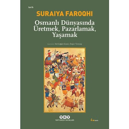 Osmanlı Dünyasında Üretim ve Tüketim Kültürü