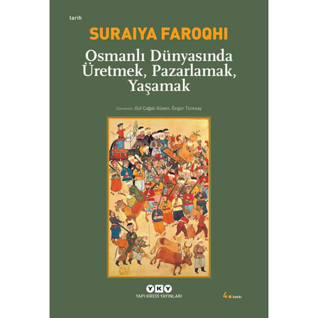 Osmanlı Dünyasında Üretim ve Tüketim Kültürü