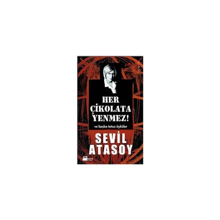 Çikolata ile İlgili Olumsuz Deneyimler ve Öyküler