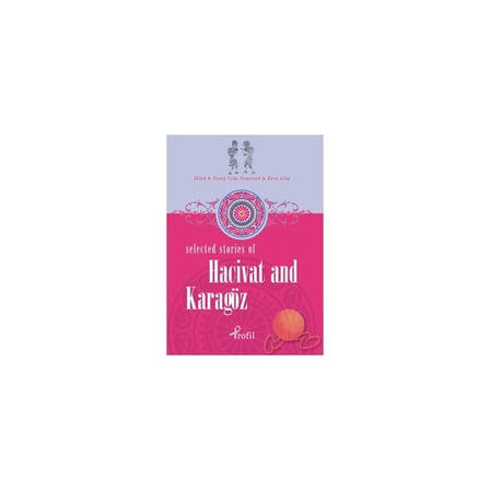 Selected Stories Of Hacivat And