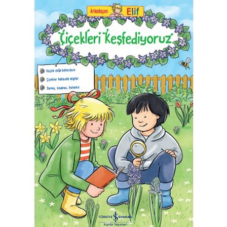 Çiçekleri Keşfediyoruz: Eğlenceli Arkadaşım Elif