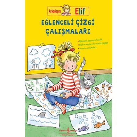 Arkadaşım Elif: Eğlenceli Çizgi Çalışmaları - Öğrenme ve Eğlence