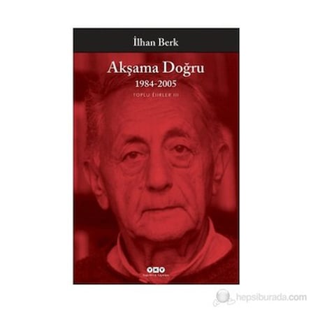 1984-1996 Dönemi: Toplu Şiirler ve Anılar