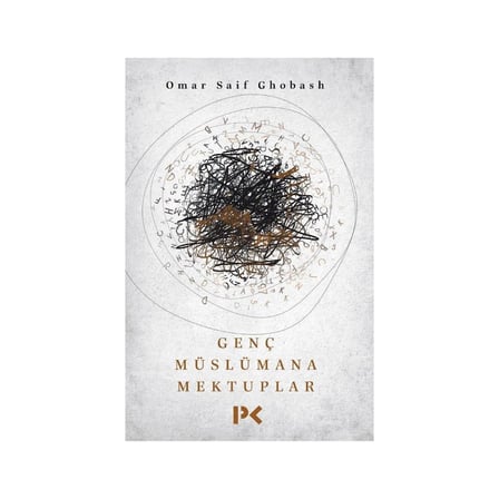 Omar Saif'in Genç Müslümana Mektuplar: Anıların Gücü