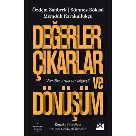Değerler ve Dönüşüm: Toplumsal ve Bireysel Etkiler