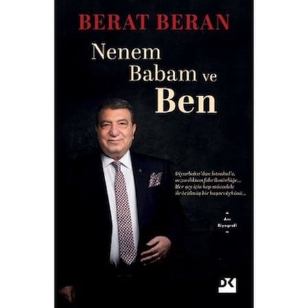 Berat'ın Nenem, Babam ve Ben Üzerine Yazdığı Duygusal Anlatı