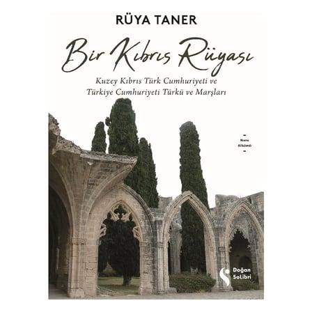 Bir Rüya: Kıbrıs'ın Güzelliklerine Dair Düşler