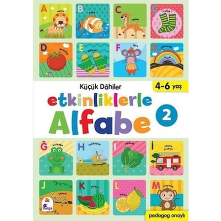 Alfabe Etkinlikleri ile Küçük Dahiler - Eğlenceli Öğrenme