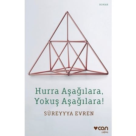 Hurra Aşağılara - Yokuş Aşağılara! - Süreyyya