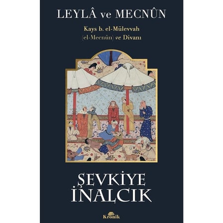 Leyla ve Mecnun: Aşk Hikayesinin Derinlikleri
