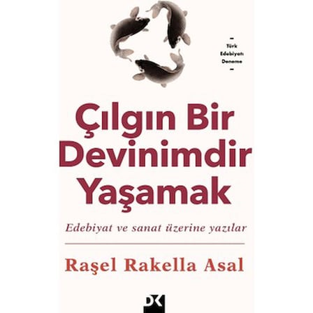 Yaşamak: Bir Devinim ve Değişim Süreci