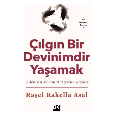 Yaşamak: Bir Devinim ve Değişim Süreci