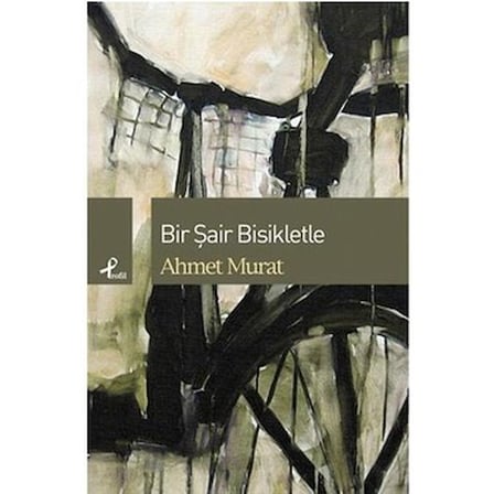Bisikletle Yolculuk: Bir Şairin Hikayesi