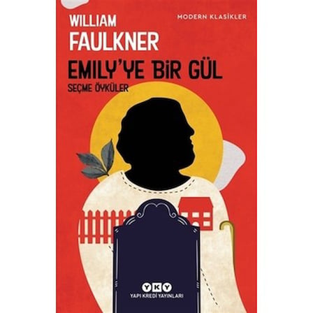 Emily'ye Bir Gül: Sevginin ve Duyguların İfadesi