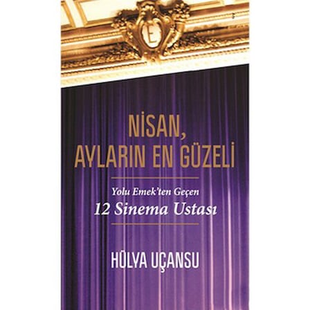 Nisan Ayının Güzellikleri: Doğanın Renkleri