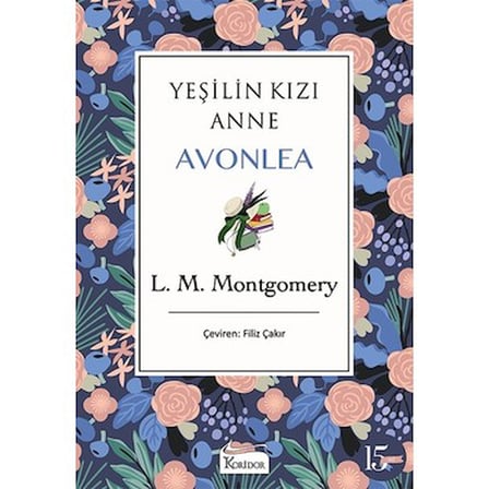 Anne Avonlea: Yeşilin Kızı ve Doğa