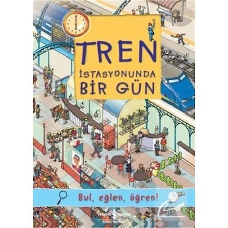 Tren İstasyonunda Bir Gün: Bul, Eğlen, Öğren! - Eğlenceli Aktivite