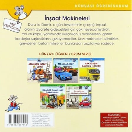 Dünyayı Öğreniyorum: İnşaat Makineleri - Eğitici Bilimsel Kitap