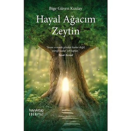 Hayal Ağacım: Zeytin ile Yaratıcılığın Buluşması
