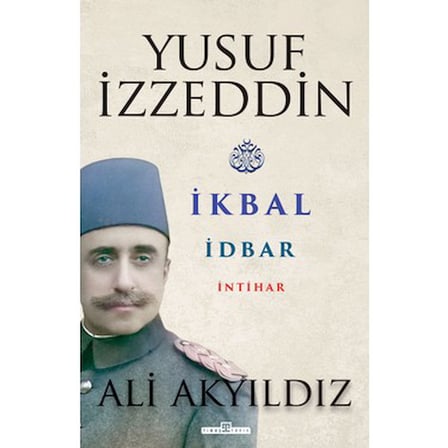 Yusuf Izzeddin'in Hayatı ve Dönemine Dair Bilgiler