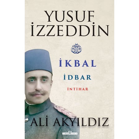 Yusuf Izzeddin'in Hayatı ve Dönemine Dair Bilgiler