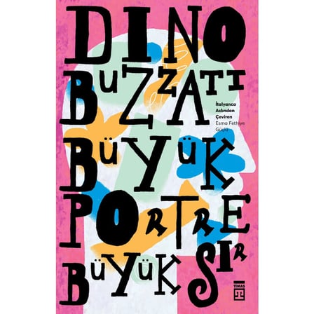 Büyük portre: Dino Buzzati eserinin derinliği