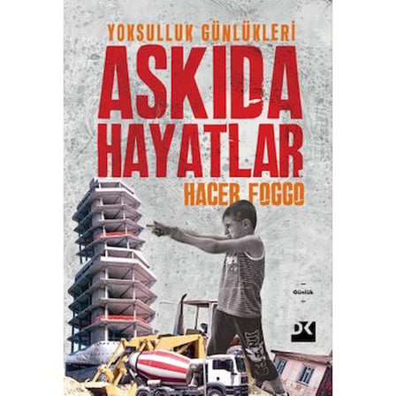 Ciltsiz Formattaki Hacer Foggo'nun Eserinde Hayatlar