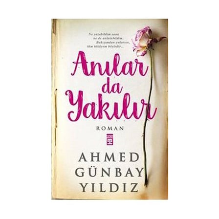 Anılar Da Yakılır: Geçmişin İzleri Üzerine