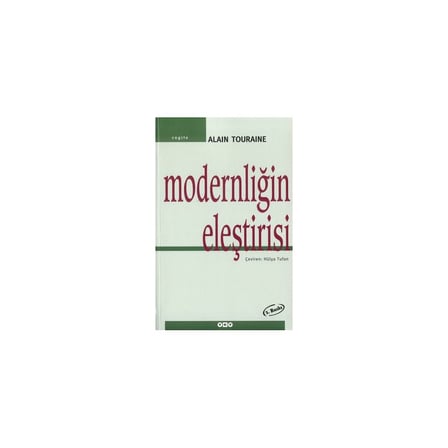 Modernliğin Temel Kavramları: Farklı Perspektifler