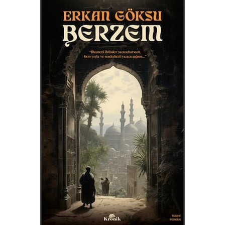 Berzem: Edebiyatın Sıradışı Yolculukları Üzerine Bir Roman