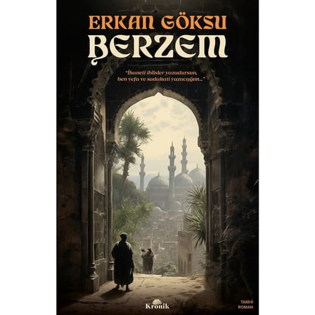 Berzem: Edebiyatın Sıradışı Yolculukları Üzerine Bir Roman