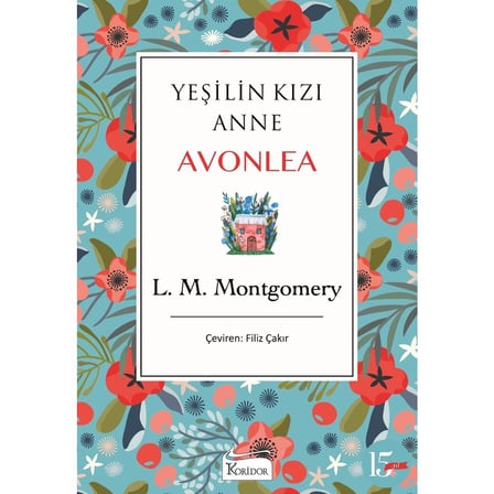 Yeşilin Kızı: Anne Avonlea ve Doğa