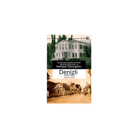 Denizli'de Kentsel Dönüşüm Süreçleri