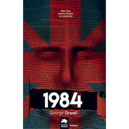 Distopik 1984 Romanı - Toplumsal Eleştiri