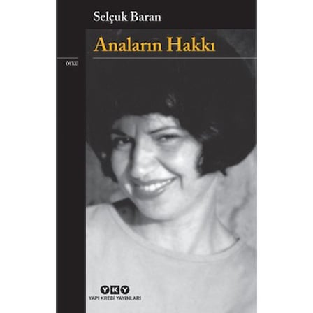 Anaların Hakkı - Selçuk