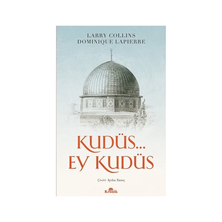 Kudüs… Ey Kudüs - Larry Collins, Dominique
