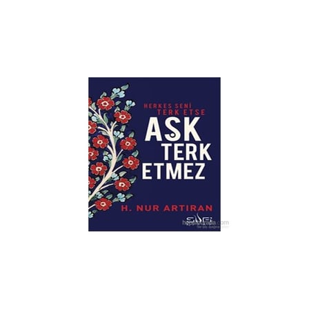 Aşkın Sonsuzluğu: Terk Edilmeyen Duygular