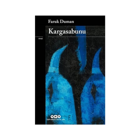 Kargasabunu - Faruk